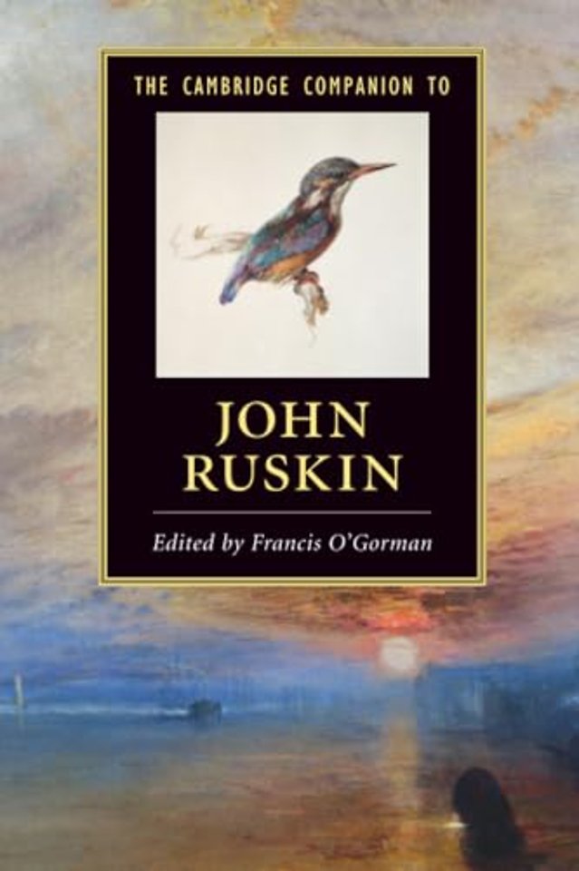 The Cambridge Companion to John Ruskin