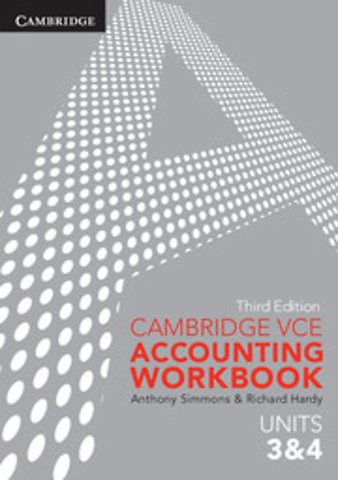 Cambridge VCE Accounting Units 3 and 4 Workbook