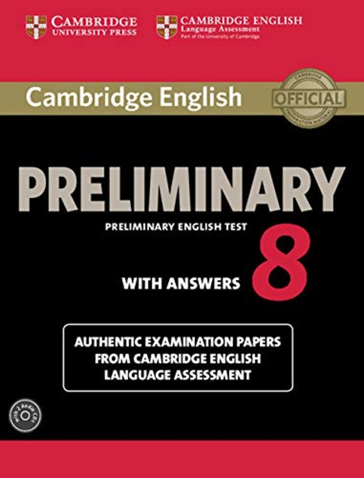 Cambridge English Preliminary 8 Student's Book Pack (Student's Book with Answers and Audio CDs (2))