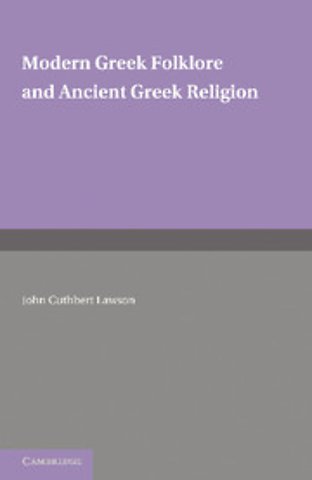 Modern Greek Folklore and Ancient Greek Religion