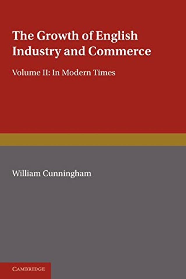 The Growth of English Industry and Commerce, Part 2, Laissez Faire