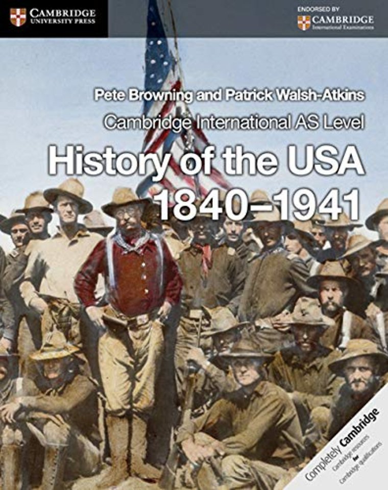 Cambridge International AS Level History of the USA 1840–1941 Coursebook