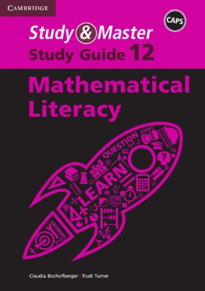 Study & Master Mathematical Literacy Study Guide Grade 12  