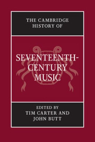 The Cambridge History of Seventeenth-Century Music