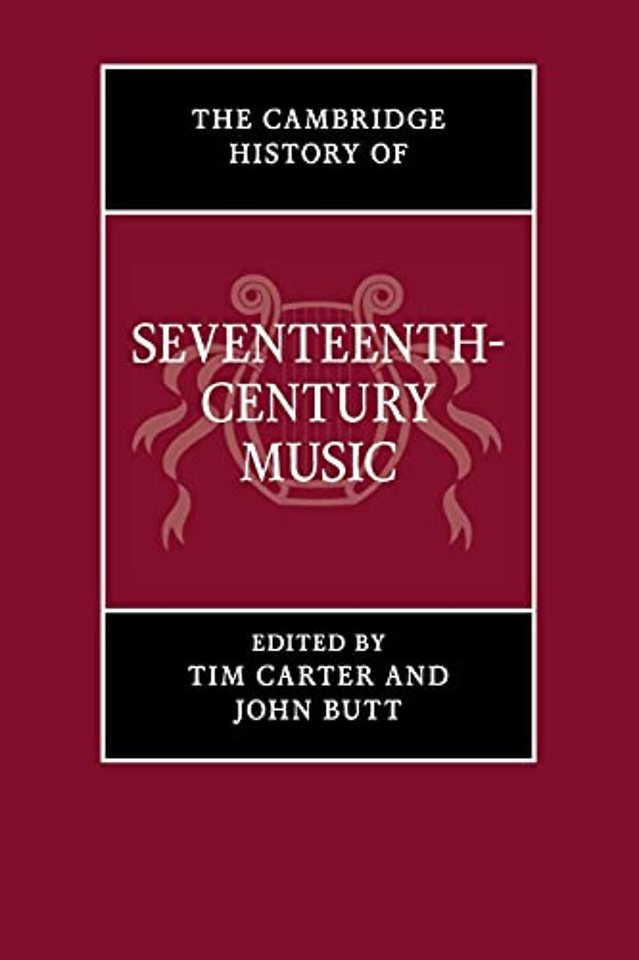 The Cambridge History of Seventeenth-Century Music