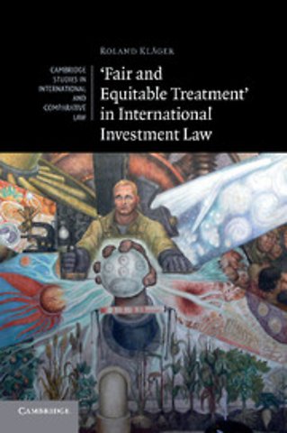 'Fair and Equitable Treatment' in International Investment Law