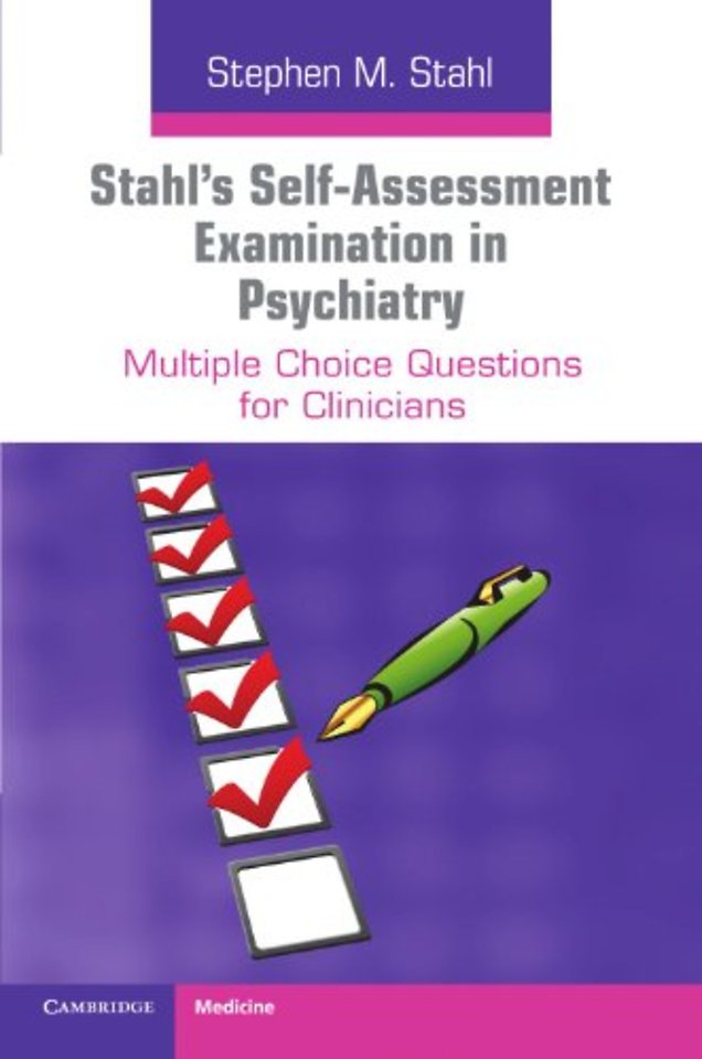 Stahl's Self-Assessment Examination in Psychiatry