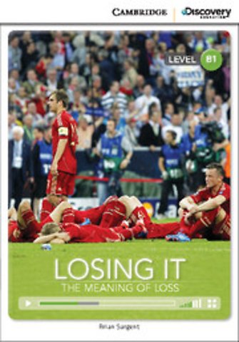 Losing It: The Meaning of Loss Intermediate Book with Online Access