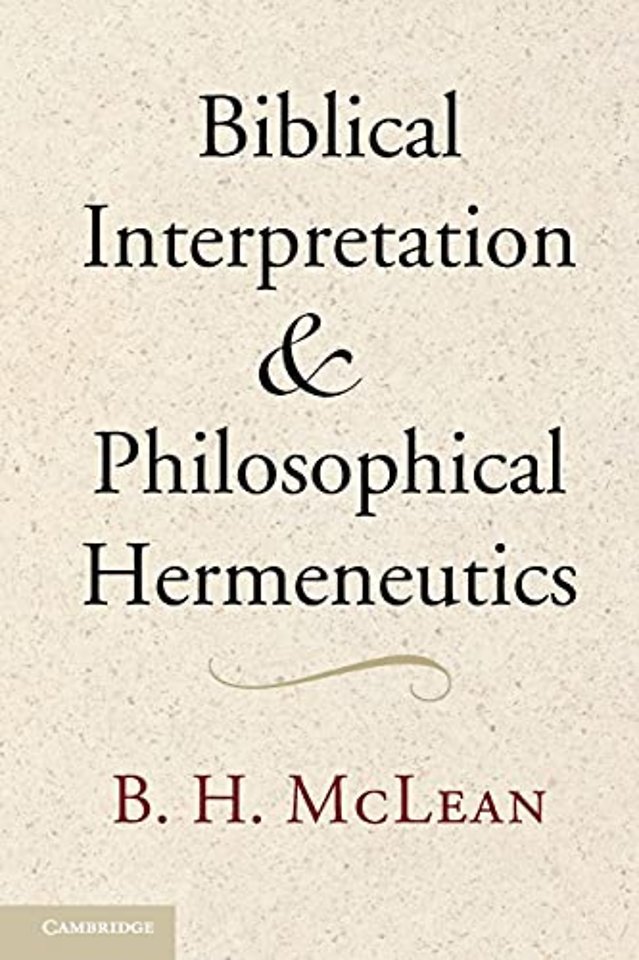 Biblical Interpretation and Philosophical Hermeneutics