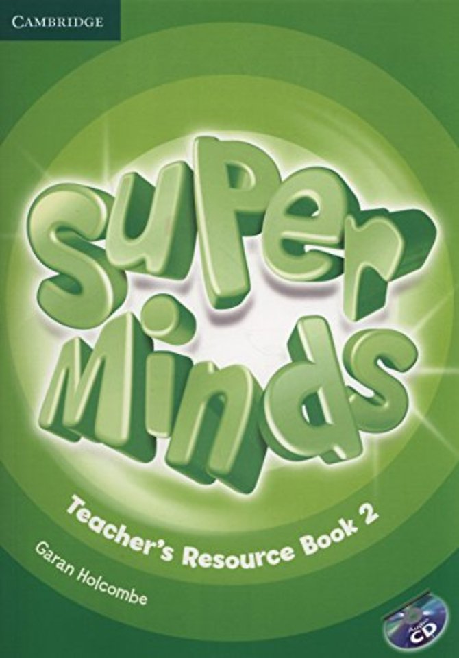Super Minds Level 2 Teacher's Resource Book with Audio CD