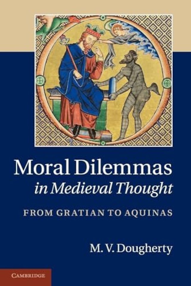 Moral Dilemmas in Medieval Thought