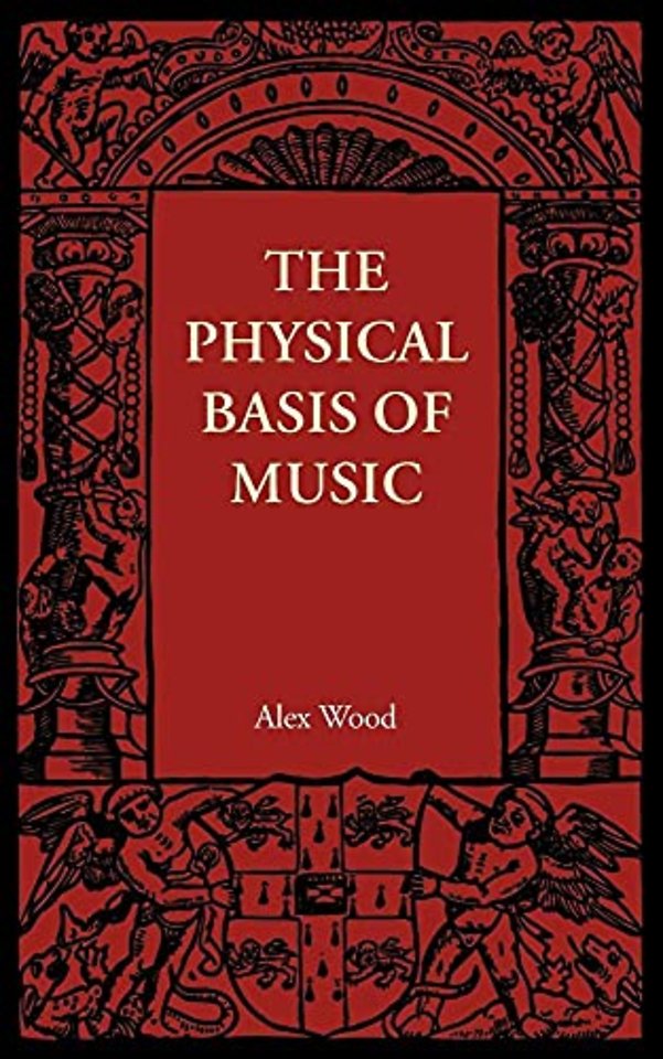 The Physical Basis of Music