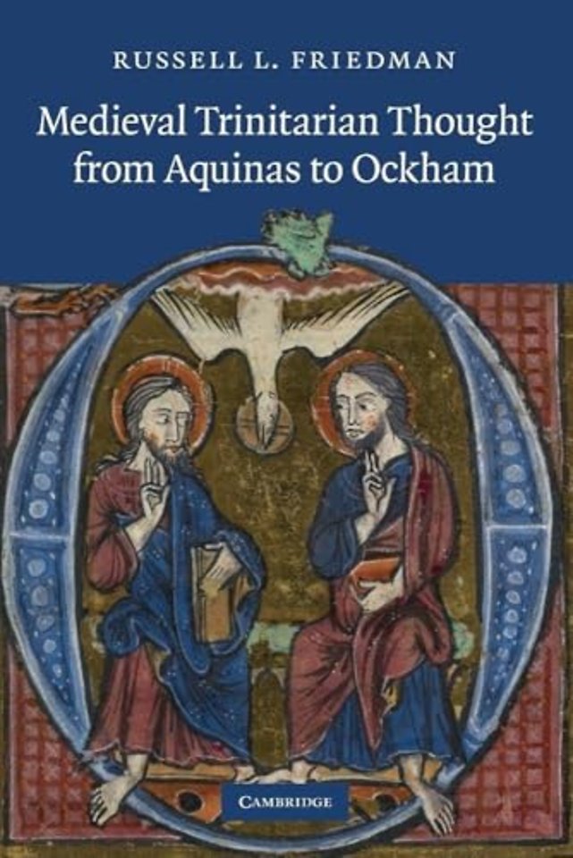 Medieval Trinitarian Thought from Aquinas to Ockham