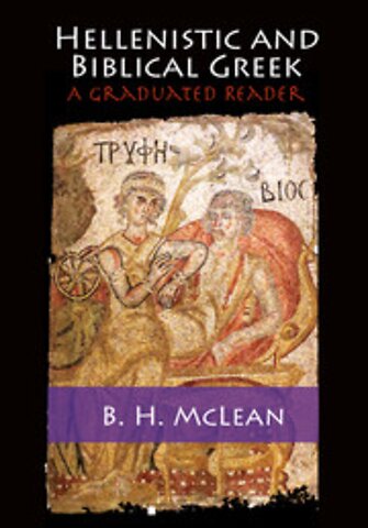 Hellenistic and Biblical Greek