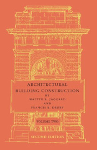 Architectural Building Construction: Volume 2
