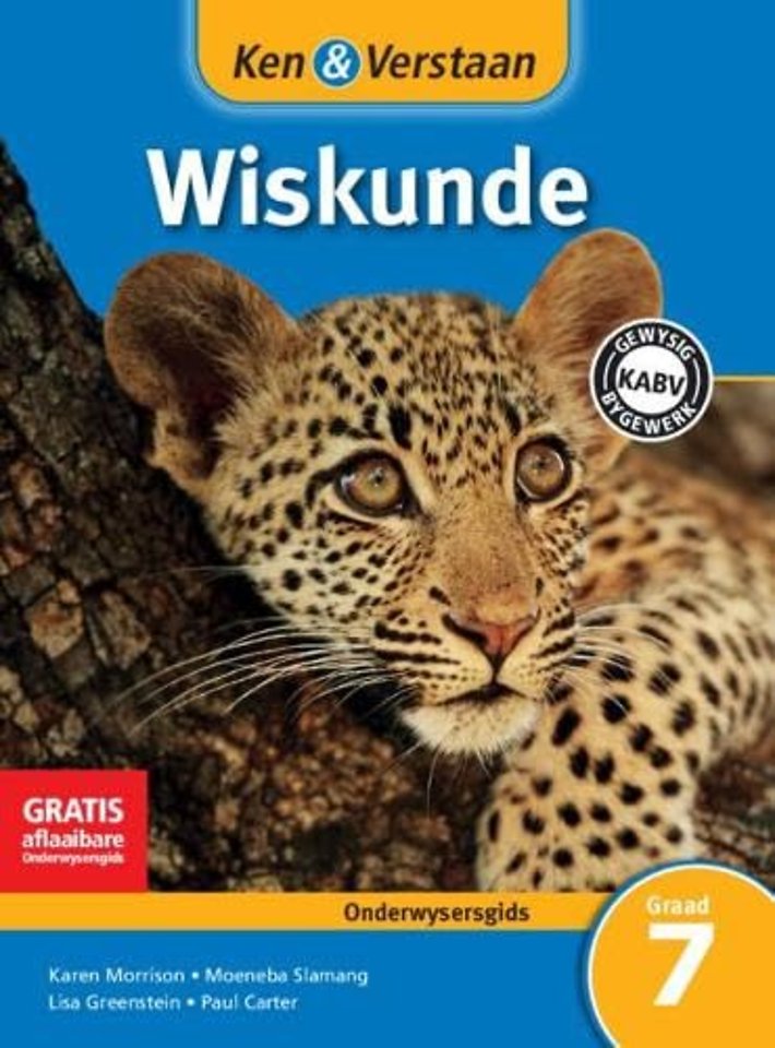 Ken & Verstaan Wiskunde Onderwysersgids Graad 7