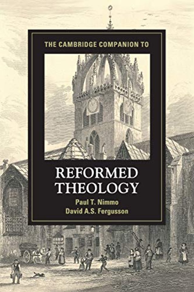 The Cambridge Companion to Reformed Theology