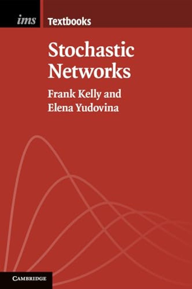Stochastic Networks