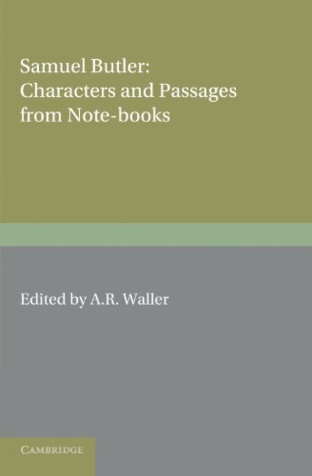 Samuel Butler: Characters and Passages from Note-Books