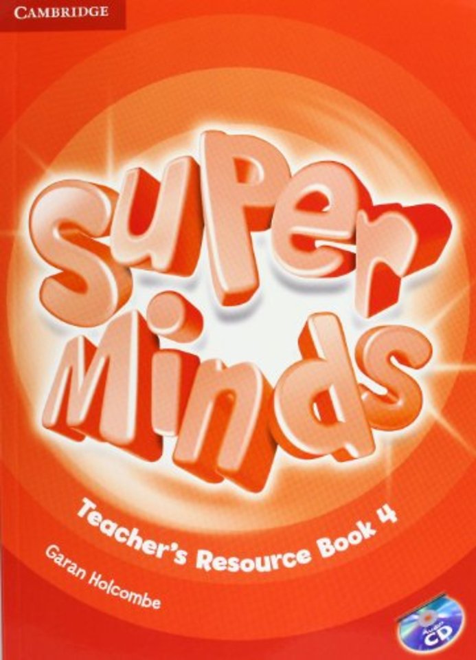 Super Minds Level 4 Teacher's Resource Book with Audio CD