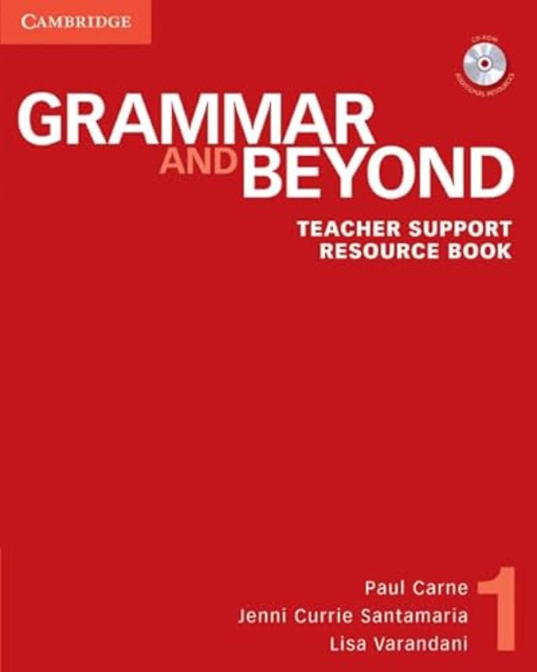 Grammar and Beyond Level 1 Teacher Support Resource Book with CD-ROM