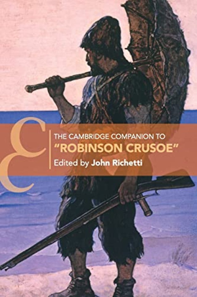 The Cambridge Companion to ‘Robinson Crusoe'