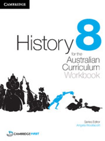 History for the Australian Curriculum Year 8 Workbook