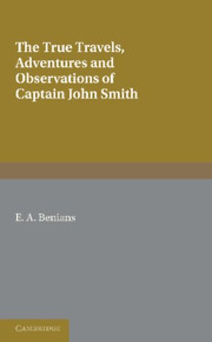 Captain John Smith: Travels, History of Virginia