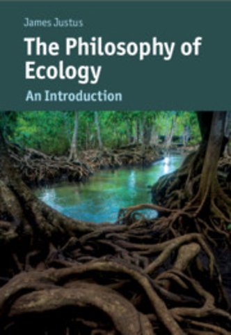 The Philosophy of Ecology