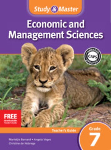 Study and Master Economic and Business Management Grade 7 for CAPS Teacher's Guide