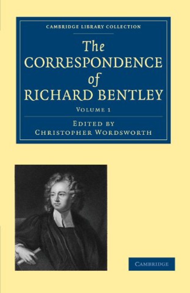 The Correspondence of Richard Bentley