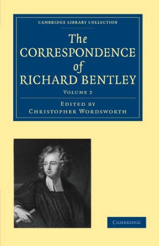 The Correspondence of Richard Bentley