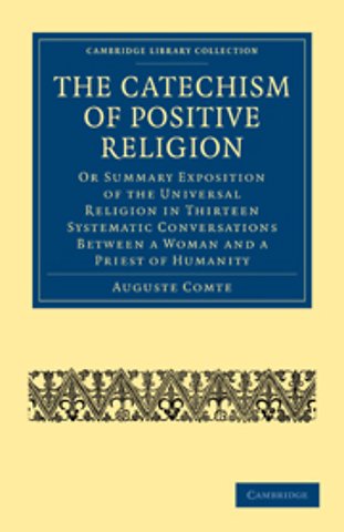 The Catechism of Positive Religion