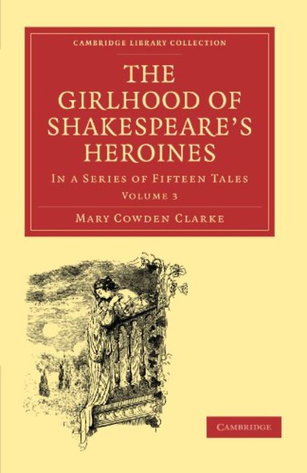 The Girlhood of Shakespeare's Heroines
