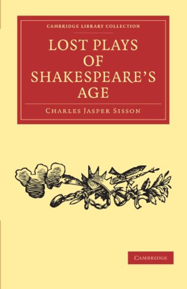 Lost Plays of Shakespeare's Age