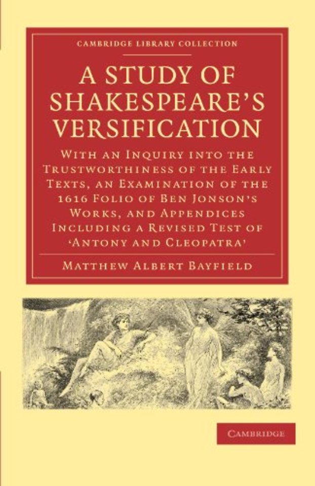 A Study of Shakespeare's Versification