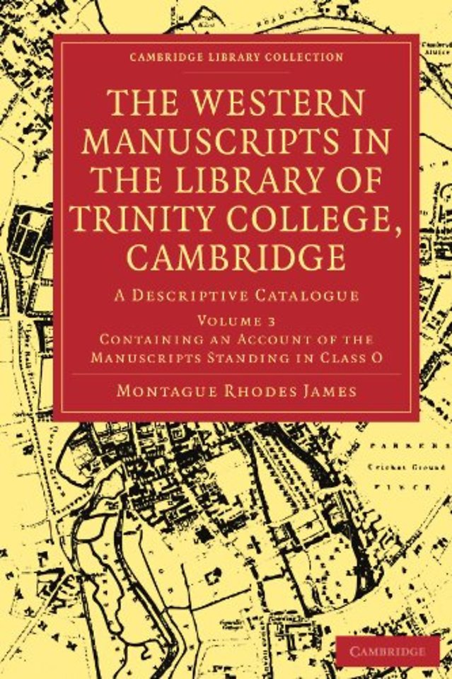 The Western Manuscripts in the Library of Trinity College, Cambridge