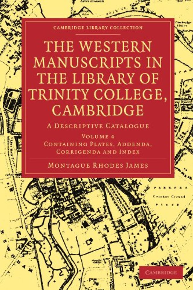 The Western Manuscripts in the Library of Trinity College, Cambridge