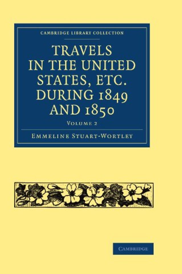 Travels in the United States, etc. during 1849 and 1850
