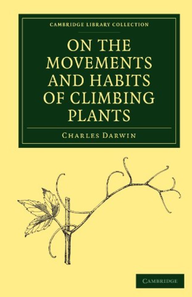 On the Movements and Habits of Climbing Plants