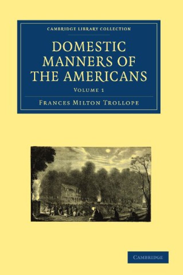 Domestic Manners of the Americans