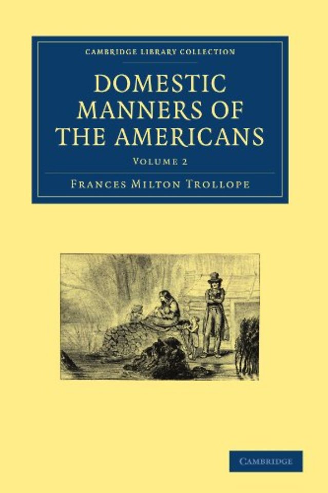 Domestic Manners of the Americans
