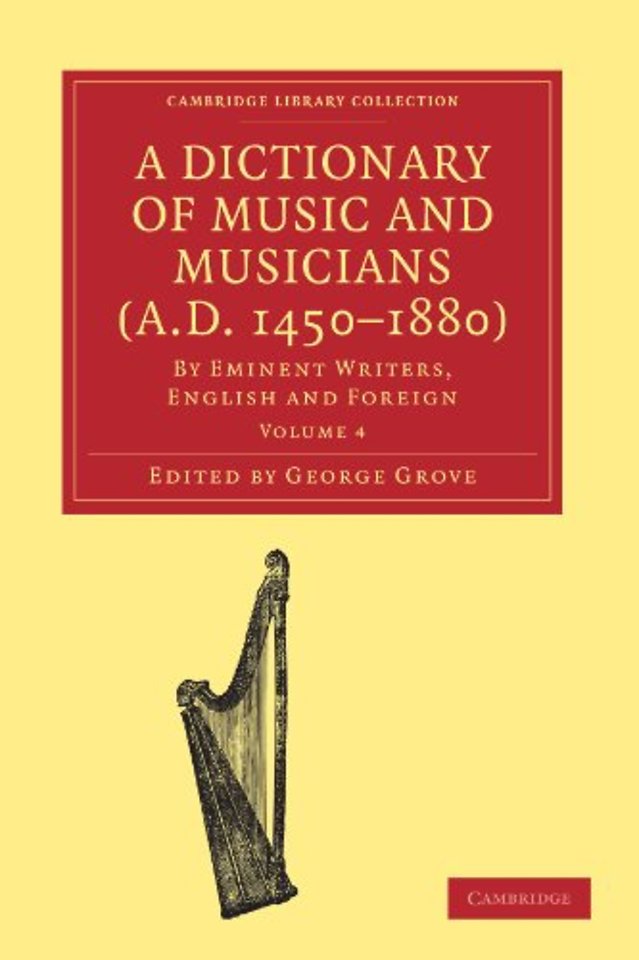 A Dictionary of Music and Musicians (A.D. 1450–1880)