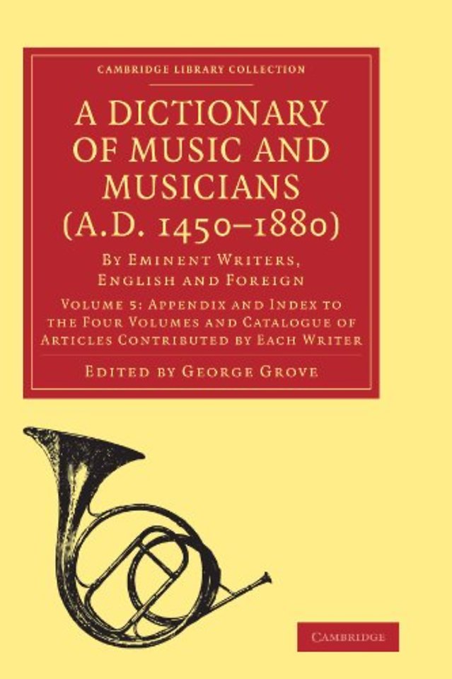 A Dictionary of Music and Musicians (A.D. 1450–1880)