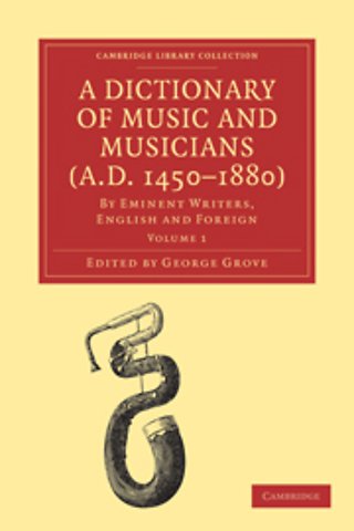 A Dictionary of Music and Musicians (A.D. 1450–1880) 5 Volume Paperback Set