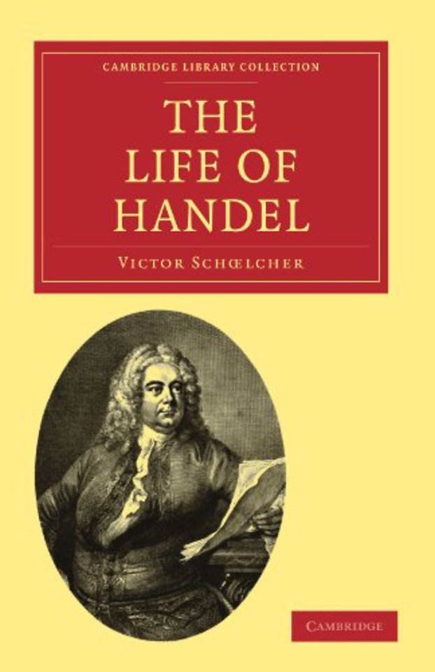 The Life of Handel