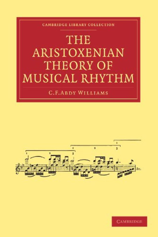 The Aristoxenian Theory of Musical Rhythm