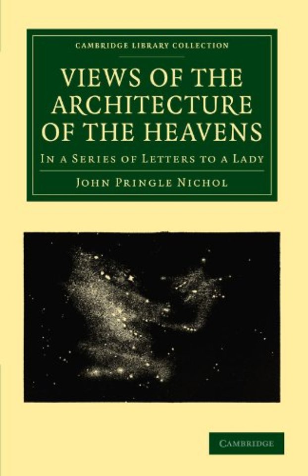 Views of the Architecture of the Heavens