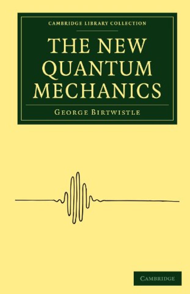 The New Quantum Mechanics