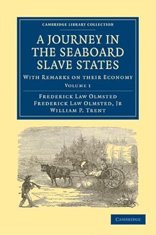 A Journey in the Seaboard Slave States 2 Volume Paperback Set